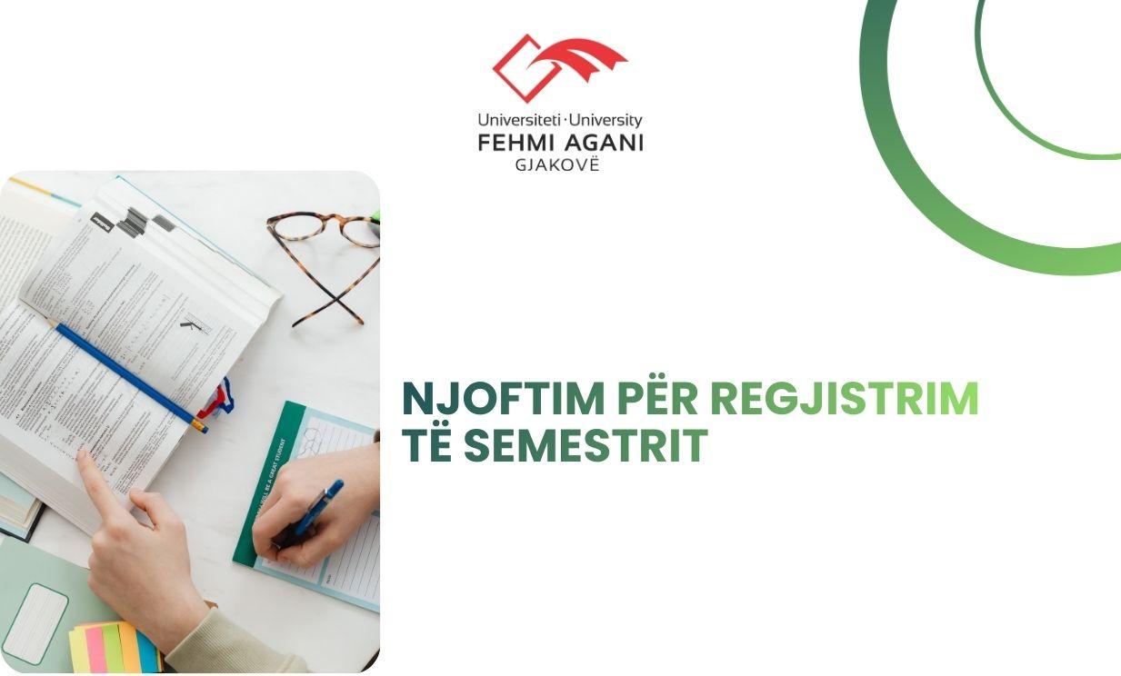 Njoftim për regjistrimin e lëndëve dhe regjistrimin e semestrit veror për vitin akademik 2025/2026